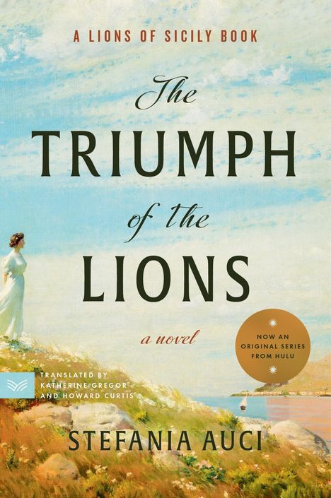 Stefania Auci: The Triumph of the Lions, Buch