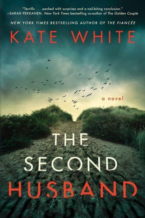 Kate White: The Second Husband, Buch