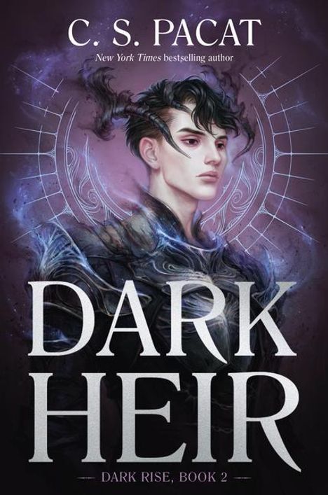 C. S. Pacat: Dark Rise Book #2, Buch