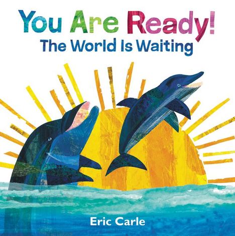 Eric Carle: You Are Ready!, Buch