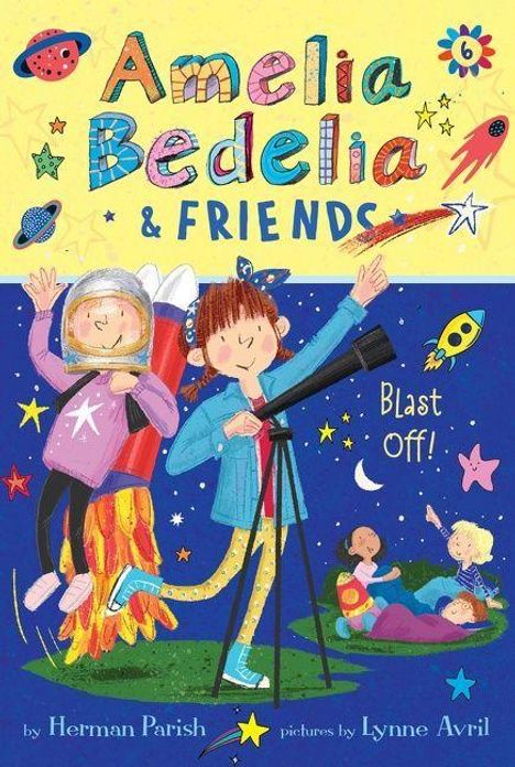 "Amelia Bedelia & Friends" und "Blast Off!" in bunter Schrift, Illustration von Kindern in Weltraumthema mit Teleskop und Rakete.