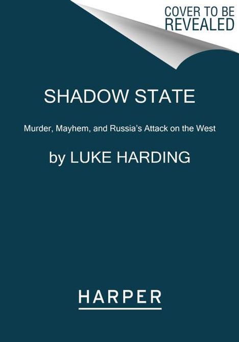 Luke Harding: Harding, L: Shadow State, Buch