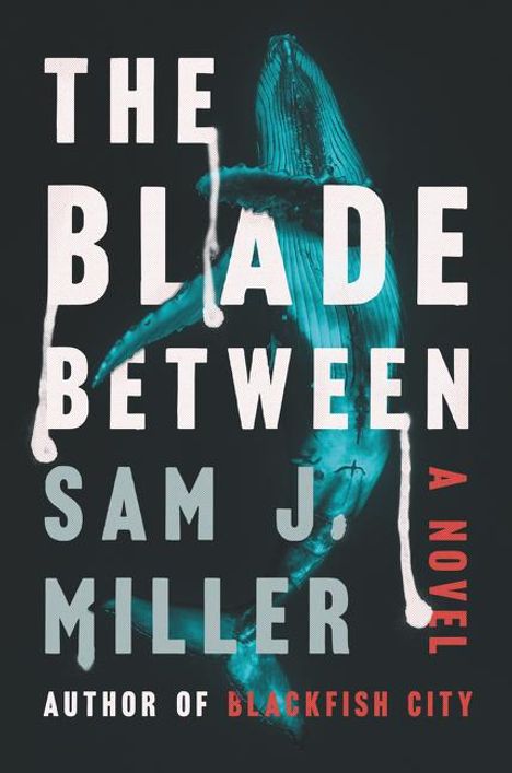 Sam J. Miller: Miller, S: The Blade Between, Buch