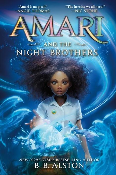 B B Alston: Amari and the Night Brothers, Buch