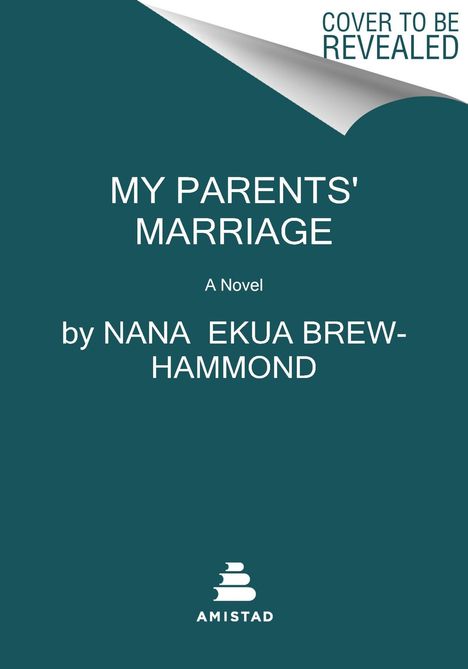 Nana Ekua Brew-Hammond: My Parents' Marriage, Buch