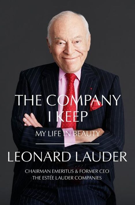Leonard A Lauder: The Company I Keep, Buch