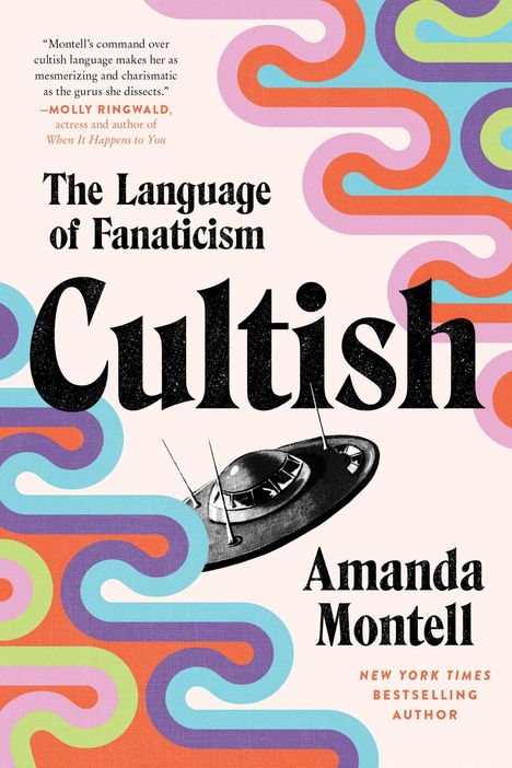 Amanda Montell: Cultish, Buch