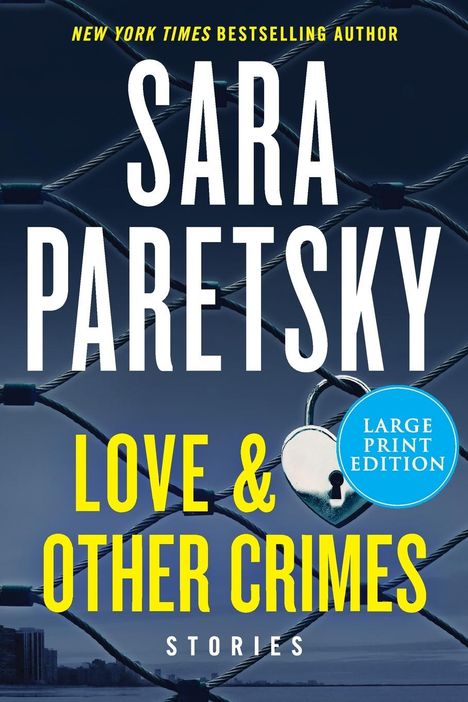 Sara Paretsky: Love & Other Crimes LP, Buch
