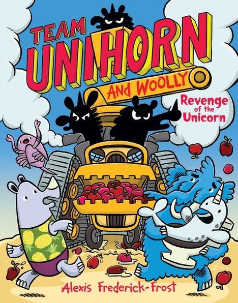 Alexis Frederick-Frost: Team Unihorn and Woolly #2: Revenge of the Unicorn, Buch