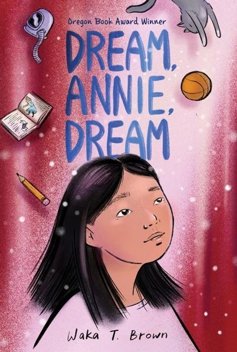 Waka T Brown: Dream, Annie, Dream, Buch