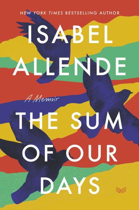 Isabel Allende: The Sum of Our Days, Buch