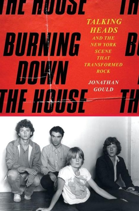 Jonathan Gould: Burning Down the House, Buch