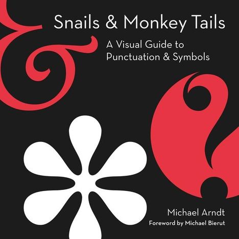 Michael Arndt: Snails & Monkey Tails, Buch