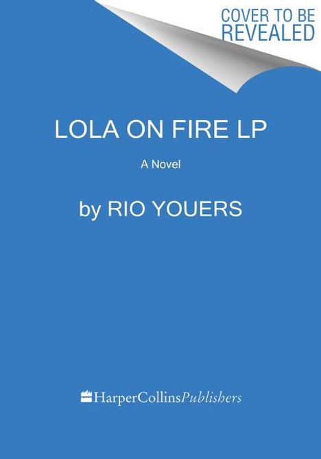 Rio Youers: Lola on Fire, Buch