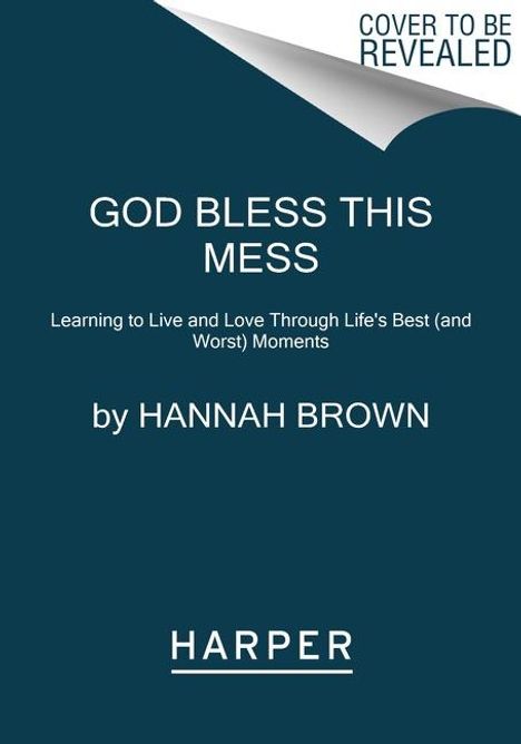 Hannah Brown: God Bless This Mess, Buch