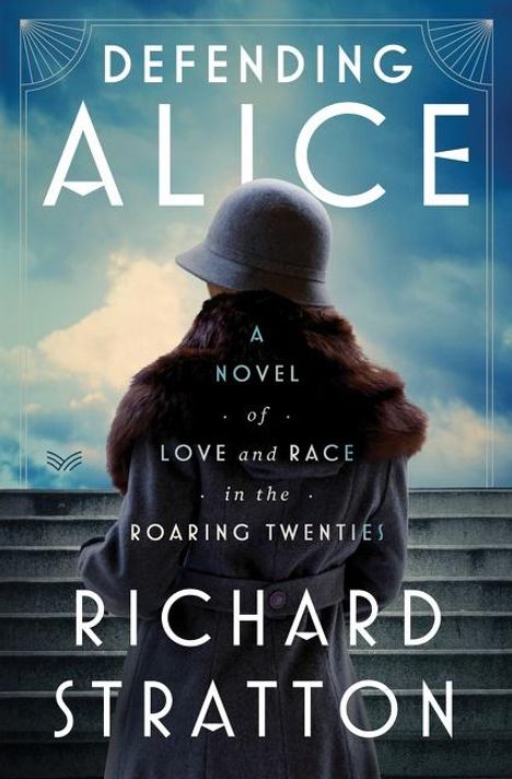 Richard Stratton: Defending Alice, Buch