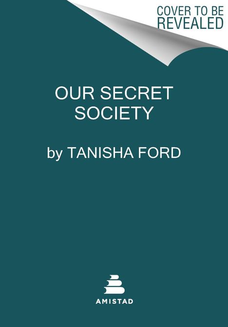 Tanisha Ford: Our Secret Society, Buch