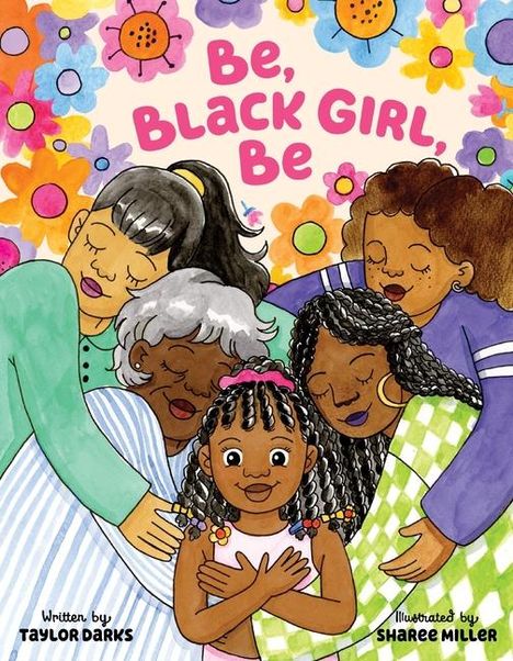 Taylor Darks: Be, Black Girl, Be, Buch