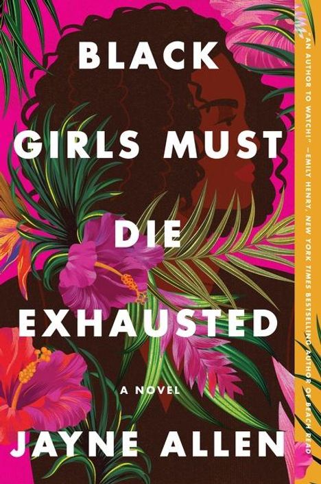 Jayne Allen: Black Girls Must Die Exhausted, Buch