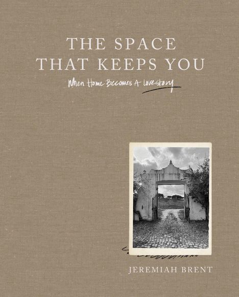 Jeremiah Brent: The Space That Keeps You, Buch