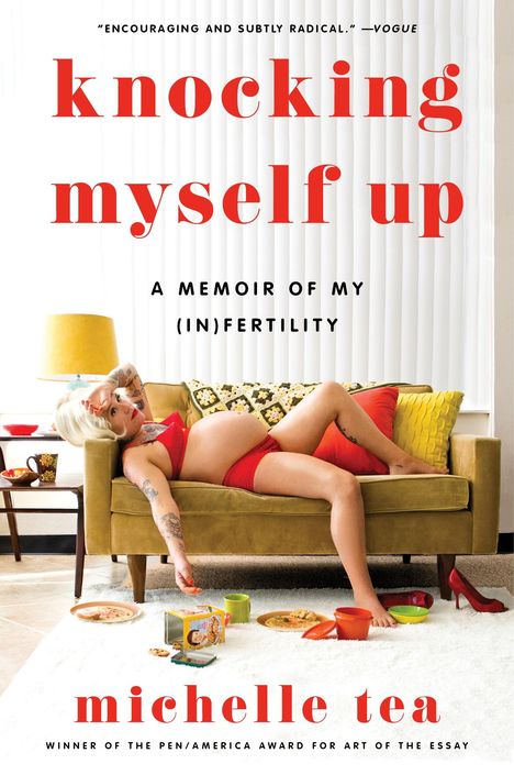 Michelle Tea: Knocking Myself Up, Buch