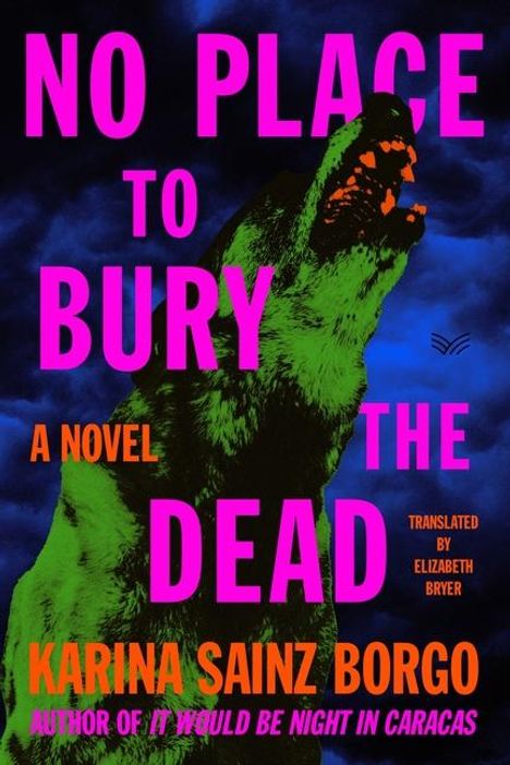 Karina Sainz Borgo: No Place to Bury the Dead, Buch