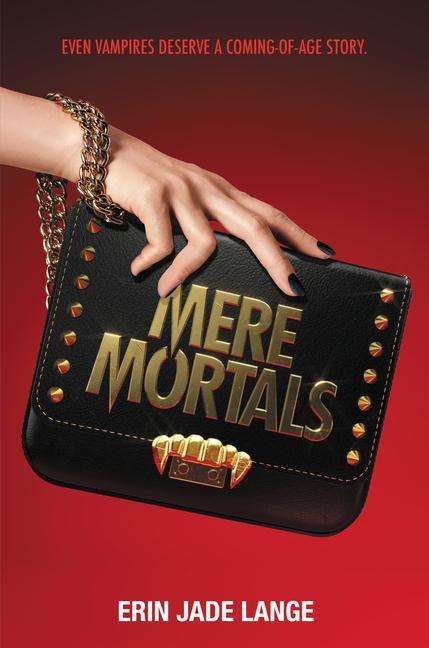 Erin Jade Lange: Mere Mortals, Buch
