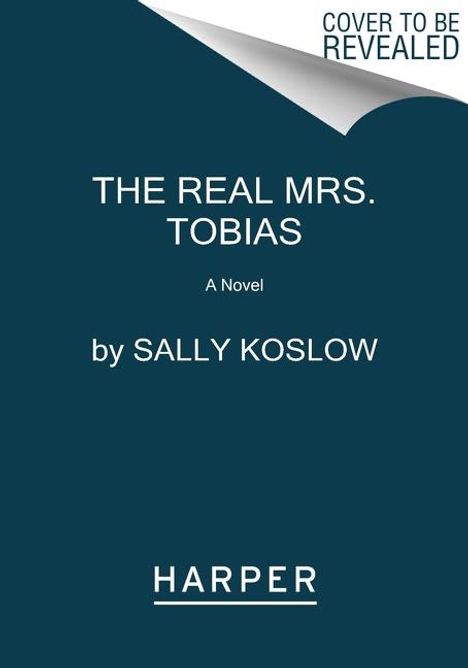Sally Koslow: The Real Mrs. Tobias, Buch