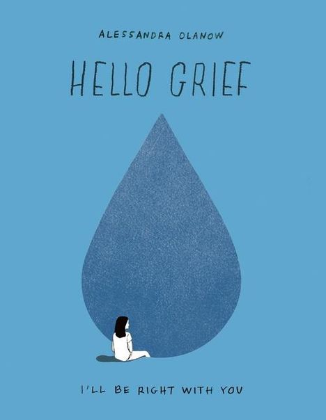 Alessandra Olanow: Hello Grief, Buch