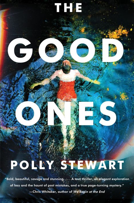 Polly Stewart: The Good Ones, Buch