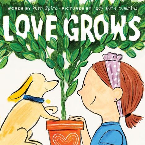 Ruth Spiro: Love Grows, Buch