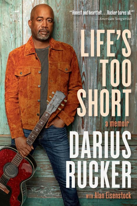 Darius Rucker: Life's Too Short, Buch