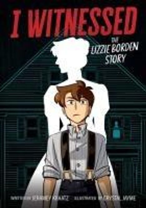 Jeramey Kraatz: I Witnessed: The Lizzie Borden Story, Buch