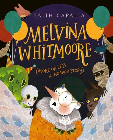Faith Capalia: Melvina Whitmoore (More or Less a Horror Story), Buch
