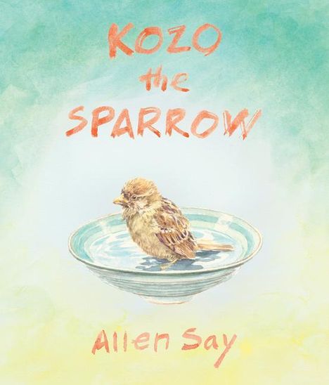 Allen Say: Kozo the Sparrow, Buch