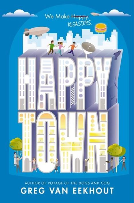 Greg van Eekhout: Happy Town, Buch