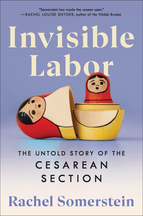 Rachel Somerstein: Invisible Labor, Buch