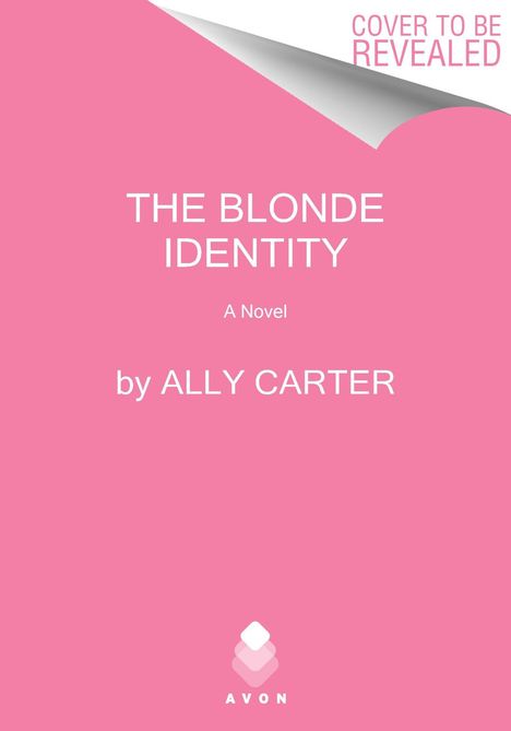 Ally Carter: The Blonde Identity, Buch