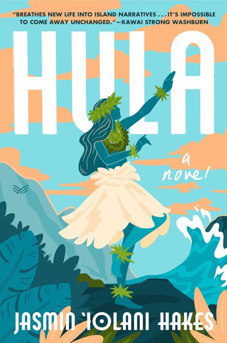 Jasmin Iolani Hakes: Hula, Buch