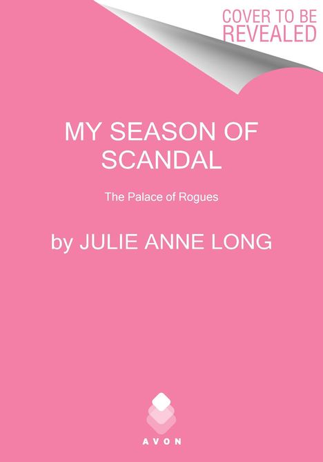 Julie Anne Long: My Season of Scandal, Buch