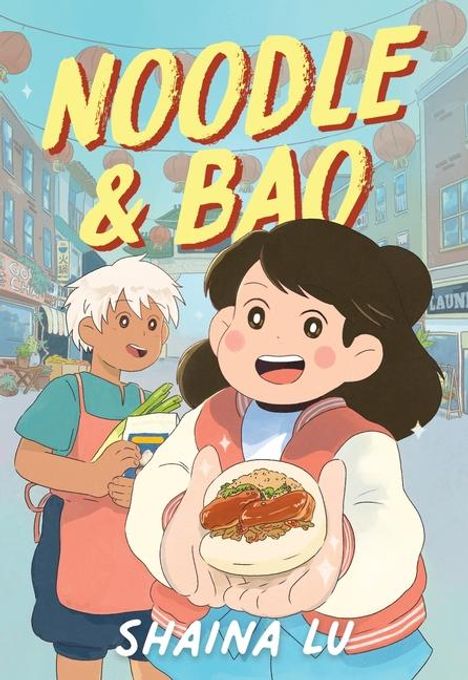 Shaina Lu: Noodle &amp; Bao, Buch