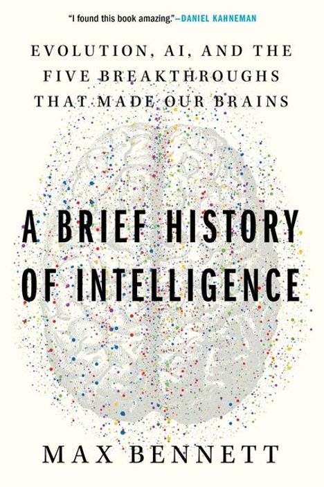 Max Bennett: A Brief History of Intelligence, Buch
