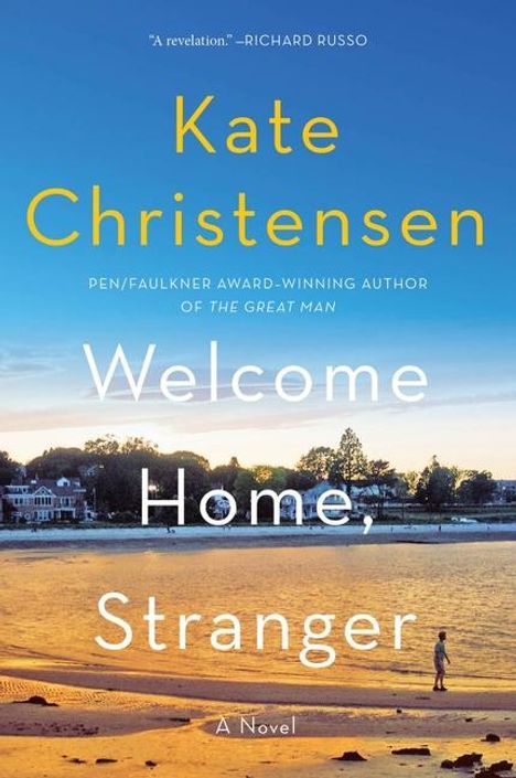 Kate Christensen: Welcome Home, Stranger, Buch