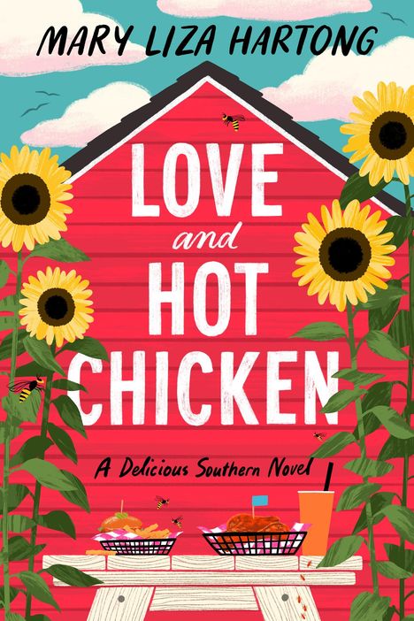 Mary Liza Hartong: Love and Hot Chicken, Buch