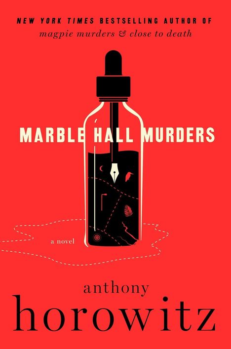"NY Times bestselling author of magpie murders & close to death. Marble Hall Murders. Anthony Horowitz. Illustration: Tropfenflasche."