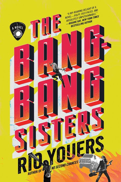 Rio Youers: The Bang-Bang Sisters, Buch