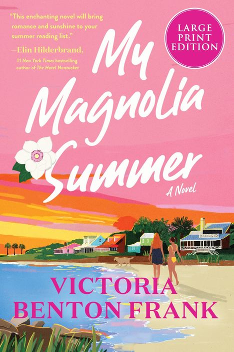 Victoria Benton Frank: My Magnolia Summer, Buch