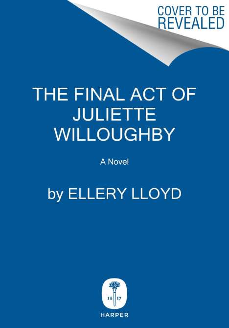 Ellery Lloyd: The Final Act of Juliette Willoughby, Buch