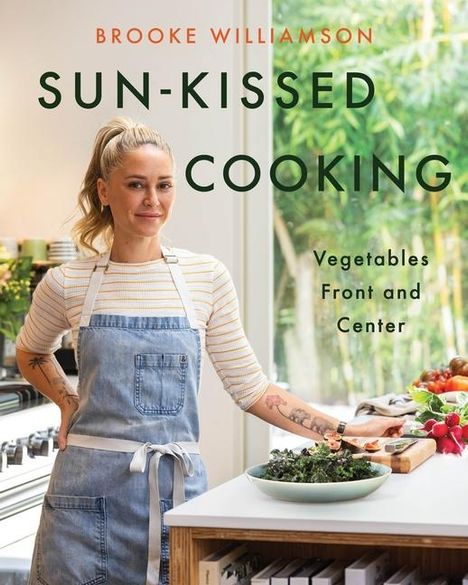 Brooke Williamson: Sun-Kissed Cooking, Buch