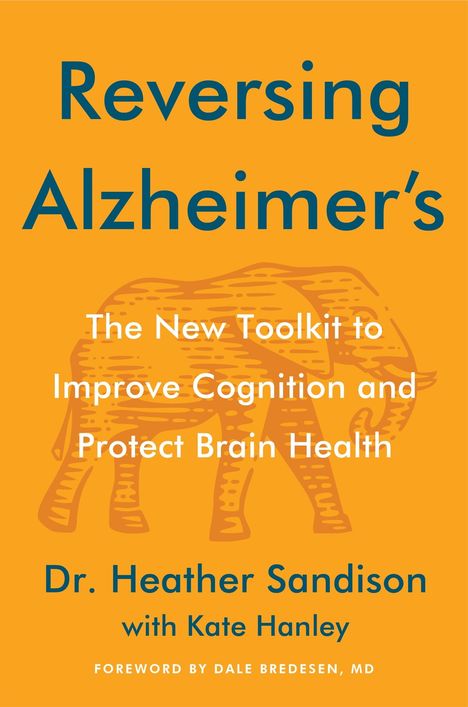 Heather Sandison: Reversing Alzheimer's, Buch